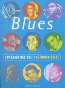 Blues : 100 Essential CD's.