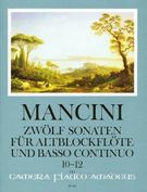 Sonatas (12), Vol. IV : Nos. 10-12 : For Treble Recorder (Flute, Oboe) and Basso Continuo.