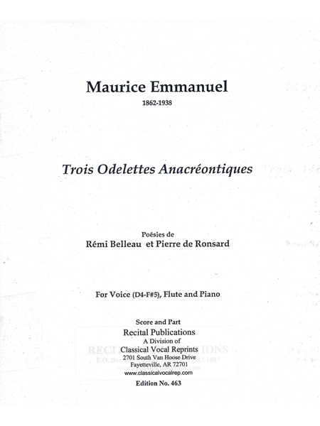 Trois Odelettes Anacreontiques : Pour Voix, Flute Et Piano. [French].