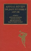 Annual Review Of Jazz Studies 9 :1997-98 / Ed. by Edward Berger, David Cayer, Henry Martin.