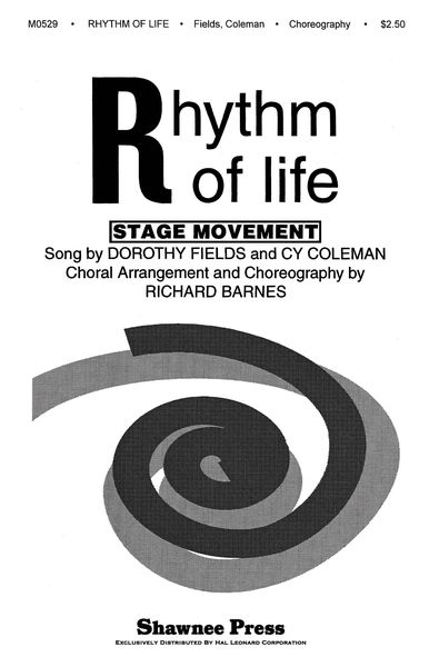 Rhythm Of Life : Choreography.