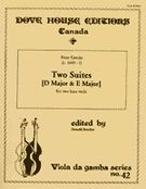 Two Suites (D Major & E Major) : For Two Bass Viols / edited by Donald Beecher.