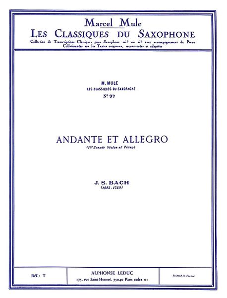 Andante Et Allegro : First Sonata For Violin and Piano - Transcription For Saxophone and Piano.