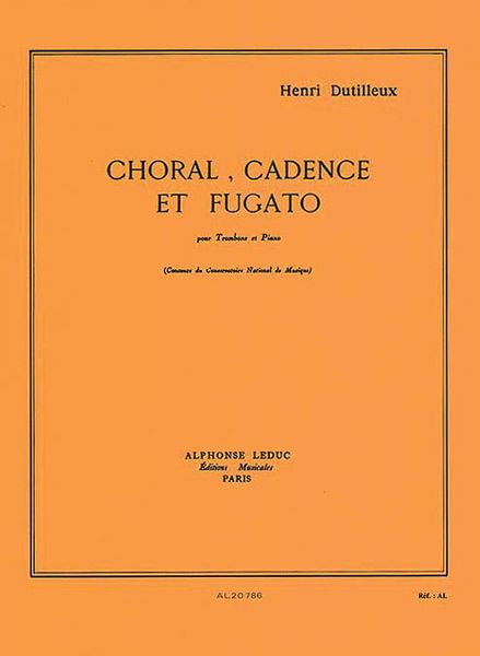 Choral, Cadence Et Fugato : For Trombone and Piano.