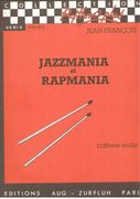 Jazzmania and Rapmania : For Battery.