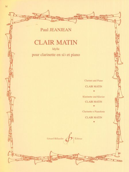 Clair Matin : Idylle For Clarinet and Piano.