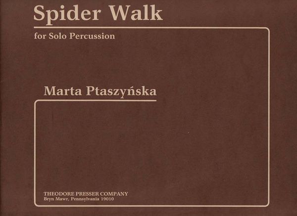 Spider Walk : For Solo Percussion (1993).
