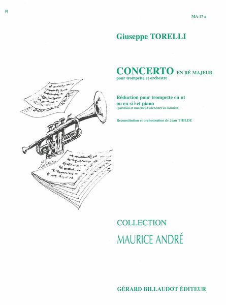 Concerto In D : For Trumpet and Orchestra / reduction For Trumpet and Piano by J. Thilde.