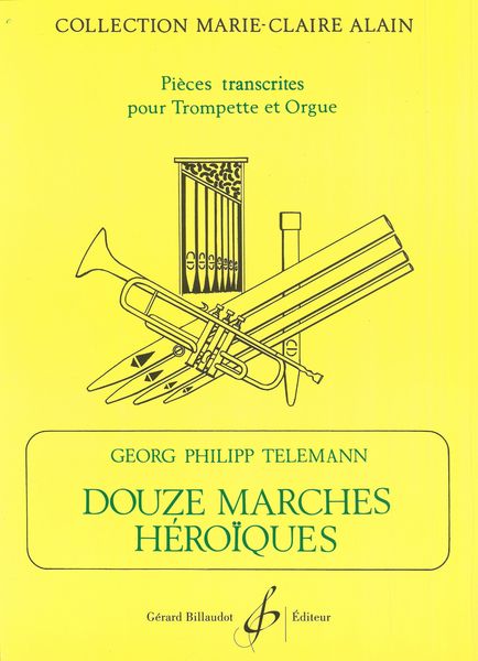 Marches Heroiques (12) : For Trumpet and Organ.