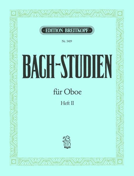 Bach-Studien Für Oboe, Band 2.