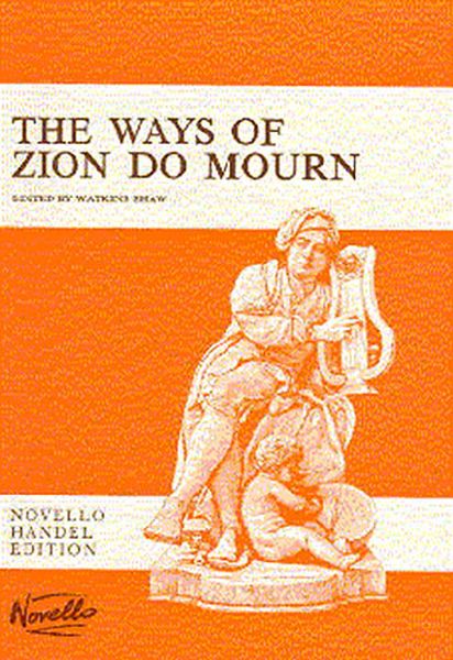 Ways Of Zion Do Mourn : Funeral Anthem For SATB & Orchestra (Vocal Score).