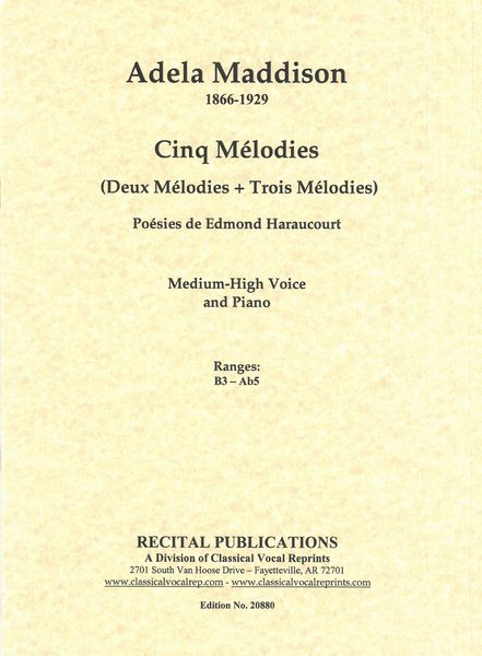 Cinq Melodies : For Voice and Piano (French).