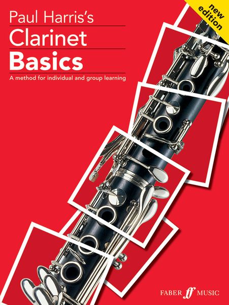 Clarinet Basics : A Method For Individual and Group Learning / Pupil Book.
