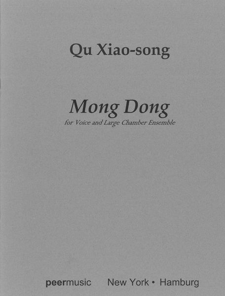 Mong Dong : For Voice and Large Chamber Ensemble (1984).
