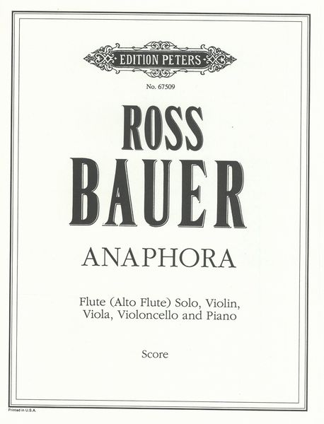 Anaphora : For Flute (Alto Flute) Solo, Violin, Viola, Violoncello And Piano.
