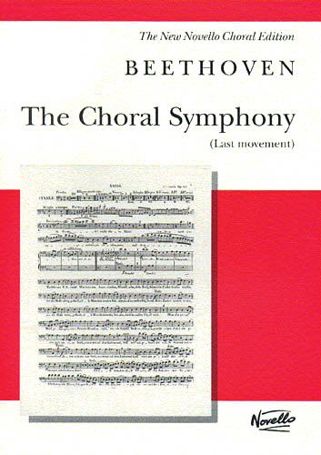 Choral Symphony (Last Movement) : For Soprano, Alto, Tenor and Bass Soli, SATB and Orchestra.