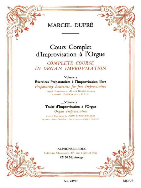 Cours Complet d'Improvisation A l'Orgue : Organ Improvisation. Traduction Anglaise De John Fenster