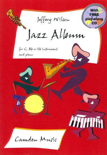 Jazz Album : For Any Solo Instrument With Piano Accompaniment.