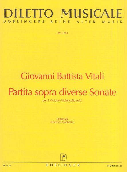 Partita Sopra Diverse Sonate : For Violin (Violoncello Solo) / First Edition by Dietrich Staehelin.