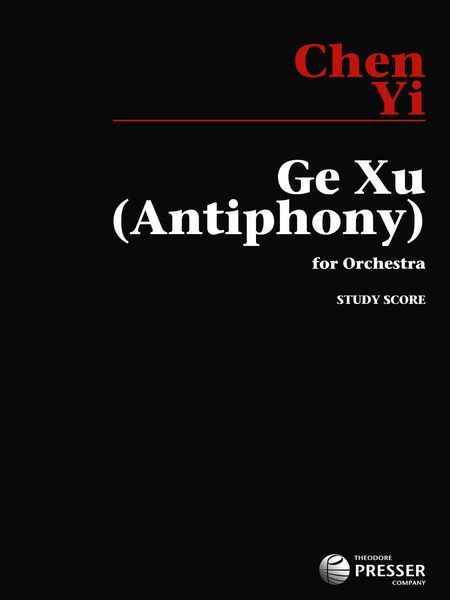Ge Xu (Antiphony) : For Orchestra (1994).