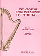 Anthology Of English Music For The Harp, Book 4 : 1800-1850 / edited by David Watkins.