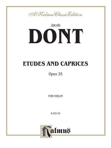 Etudes and Caprices, Op. 35 : For Violin Solo.