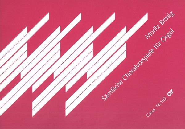 Saemtliche Choralvorspiele (31) : For Organ / edited by Rudolf Walter.