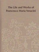 Life and Works Of Francesco Maria Veracini.