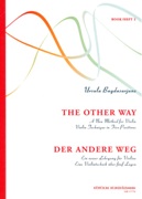Other Way, Book 2 : A New Method For Violin - Violin Technique In Five Positions.