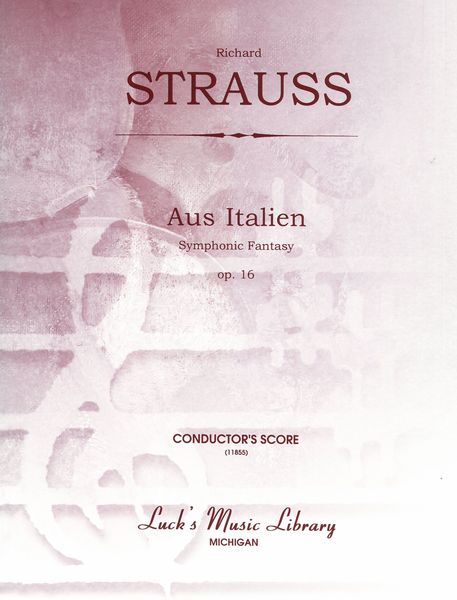 Aus Italien, Op. 16 : Symphonic Fantasy.
