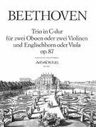 Trio In C Major, Op. 87 : For Two Oboes (Or Violins) and English Horn (Or Viola).