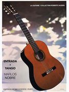 Entrada E Tango, Op. 67 : For Guitar Solo.