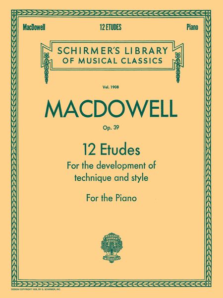 12 Etudes For The Development Of Technique and Style, Op. 39 : For Piano.