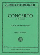 Concerto In Bb Major : For Horn and Piano / Fussl-Chambers. (Horn In F Unless Otherwise Specified)