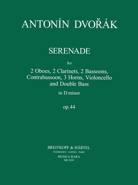 Serenade In D Minor, Op. 44 : For Strings and Winds.