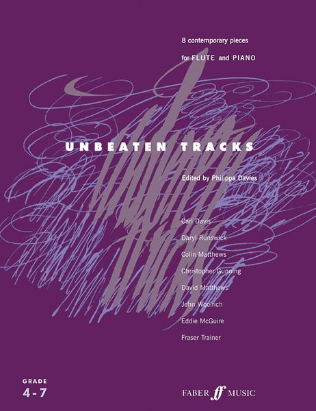 Unbeaten Tracks : 8 Contemporary Pieces For Flute & Piano / edited by Philippa Davies (Grade 4-7).