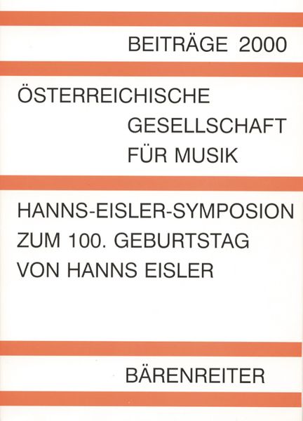 Beiträge 2000 : Hanns Eisler-Symposion Zum 100. Geburtstag von Hanns Eisler.