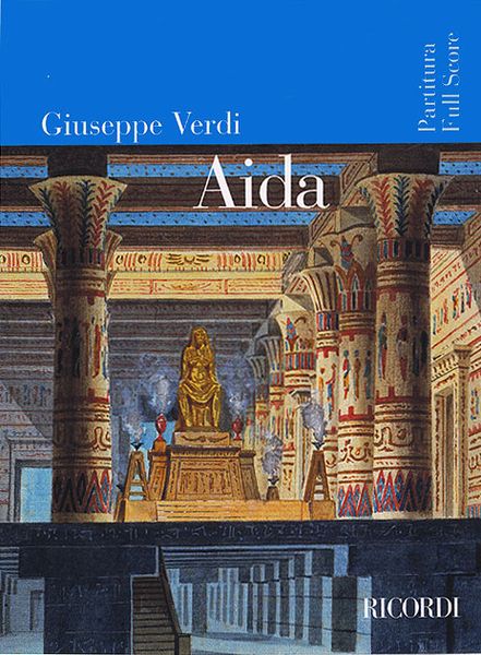 Aida : Opera In Quattro Atti.