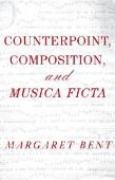 Counterpoint, Composition and Musica Ficta.