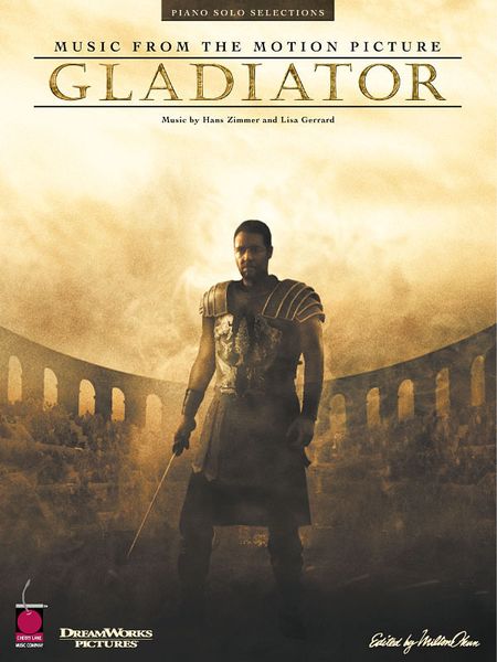 Gladiator, Music From The Motion Picture : Piano Solo Selections.