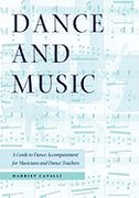 Dance and Music : A Guide To Dance Accompaniment For Musicians and Dance Teachers.