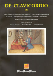 De Clavicordio IV : Proceedings Of The Internaitonal Clavichord Symposium, 1999.