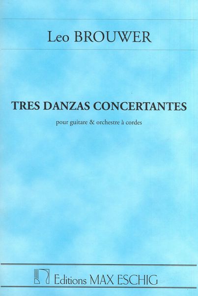 Tres Danzas Concertantes : Pour Guitare Et Orchestre à Cordes.