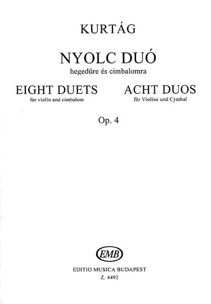 Eight Duos, Op. 4 : For Violin and Cimbalom.