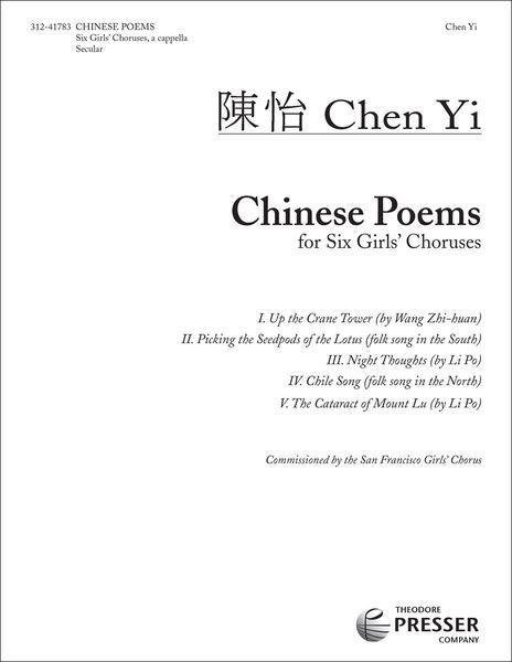 Chinese Poems : For Six Girls' Choruses A Cappella.