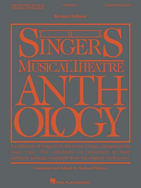 Singer's Musical Theatre Anthology, Vol. 1 : Baritone-Bass - Revised Edition.