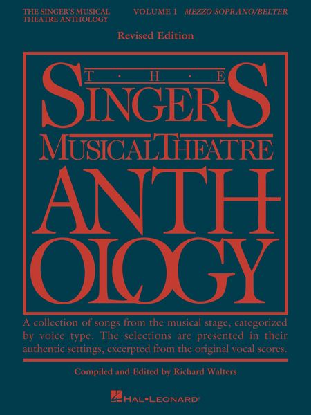 Singer's Musical Theatre Anthology, Vol. 1 : Mezzo-Soprano - Revised Edition.