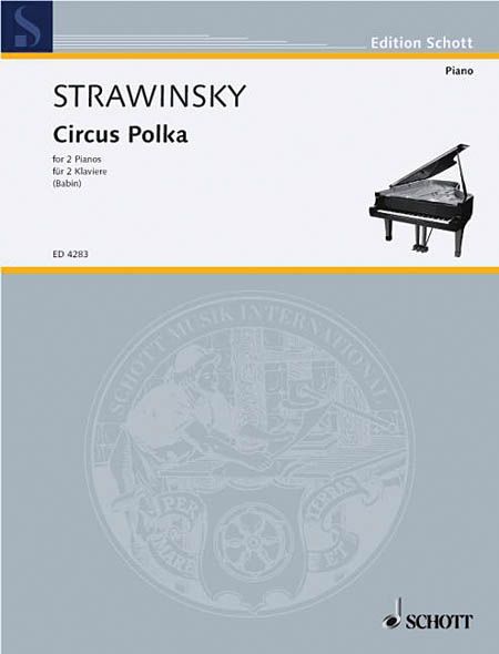 Circus Polka : For Two Pianos / arranged by Victor Babin.