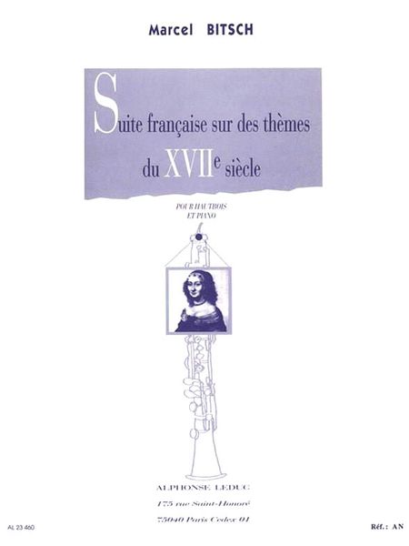 Suite Française Sur Themes Du XVIIe Siecle : For Oboe and Piano.