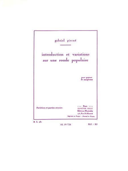 Introdution Et Variations Sur Une Ronde Populaire : For Saxophone Quartet.